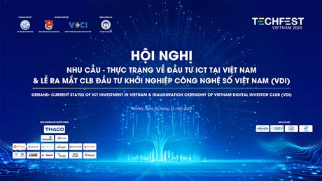 [TECHFEST VIETNAM 2020]Nhu cầu thực trạng về đầu tư ICT tại Việt Nam
